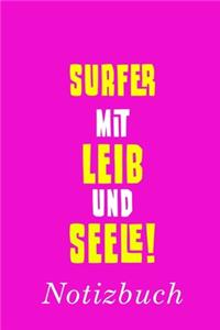Surfer Mit Leib Und Seele Notizbuch