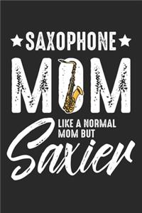 Saxophone Mom Like a Normal Mom But Saxier