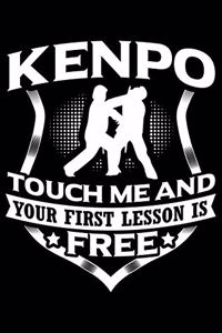 Kenpo Touch Me And Your First Lesson Is Free