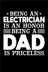 Being An Electrician Is An Honor Being A Dad Is Priceless