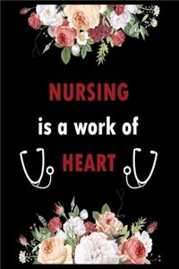 Nursing is a work of heart