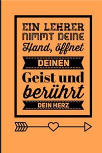 Ein Lehrer Nimmt Deine Hand, Öffnet Deinen Geist Und Berührt Dein Herz