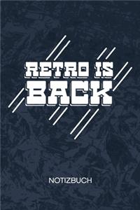 Retro Is Back