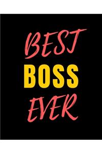 Best Boss Ever