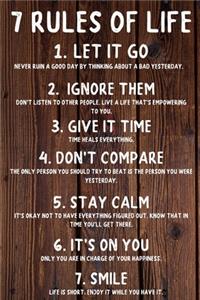 7 Rules Of Life. Happy 49th Birthday!