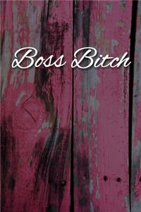 Boss Bitch Notebook