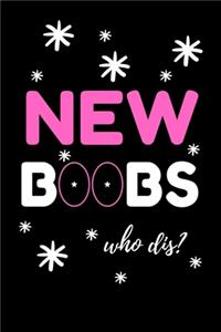 New Boobs Who Dis?