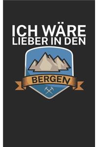 Ich wäre lieber in den Bergen
