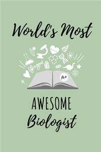 World's Most Awesome Biologist