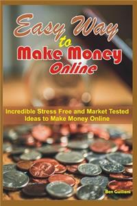 Easy Way to Make Money Online
