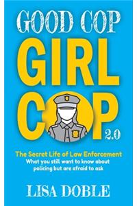 Good Cop Girl Cop 2.0