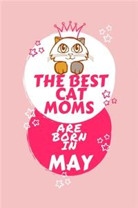 The Best Cat Moms Are Born In May