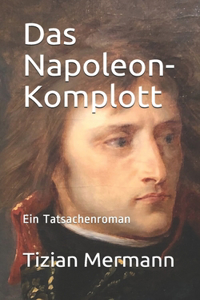 Das Napoleon-Komplott