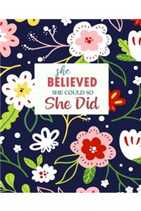 She Believed She Could So She Did