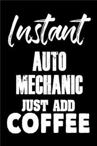 Instant Auto Mechanic Just Add Coffee