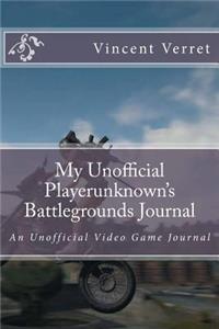 My Unofficial Playerunknown's Battlegrounds Journal