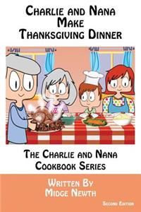 Charlie and Nana Make Thanksgiving Dinner
