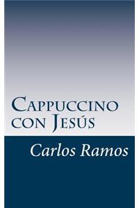 Cappuccino con Jesús