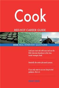 Cook RED-HOT Career Guide; 2535 REAL Interview Questions