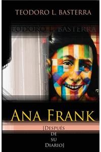 ANA FRANK- Despues de su diario