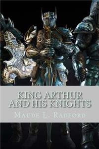 King Arthur and His Knights