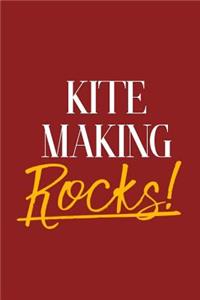 Kite Making Rocks!