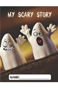 My Scary Story