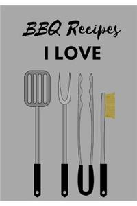 BBQ Recipes I Love