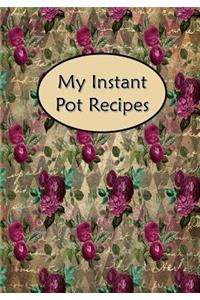 My Instant Pot Recipes