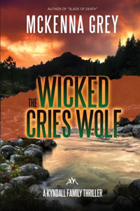 Wicked Cries Wolf