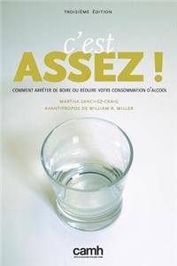C'Est Assez!
