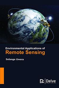 Environmental Applications of Remote Sensing