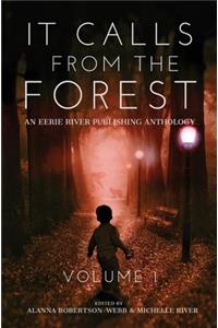 It Calls From The Forest