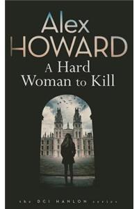 A Hard Woman To Kill