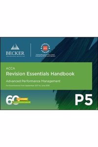 ACCA Approved - P5 Advanced Performance Management (September 2017 to June 2018 Exams)