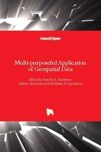 Multi-purposeful Application of Geospatial Data