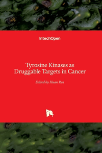 Tyrosine Kinases as Druggable Targets in Cancer