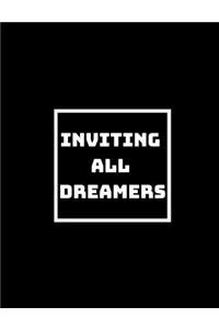 Inviting All Dreamers