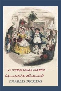 A Christmas Carol (Annotated & Illustrated)