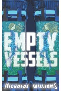 Empty Vessels