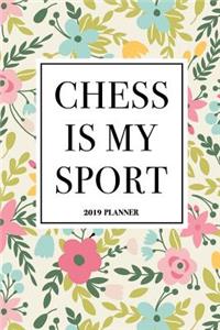Chess Is My Sport