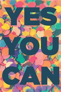 Yes You Can