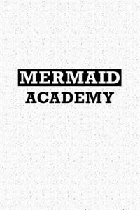 Mermaid Academy