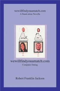 Wewillfindyouamatch.Com