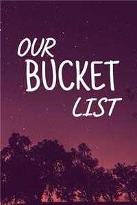 Our Bucket List: Journal for Growth in a Couple & Turning Their Dreams Into Reality