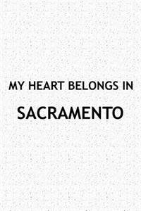 My Heart Belongs in Sacramento
