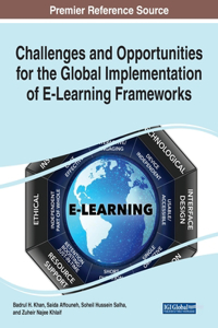 Challenges and Opportunities for the Global Implementation of E-Learning Frameworks