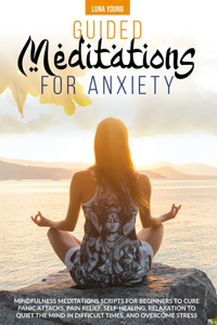 Guided Meditations for Anxiety