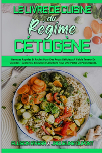 Le Livre De Cuisine Du Régime Cétogène