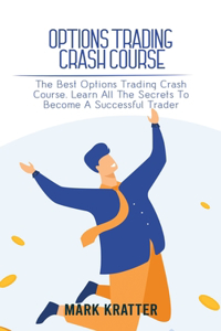 Options Trading Crash Course